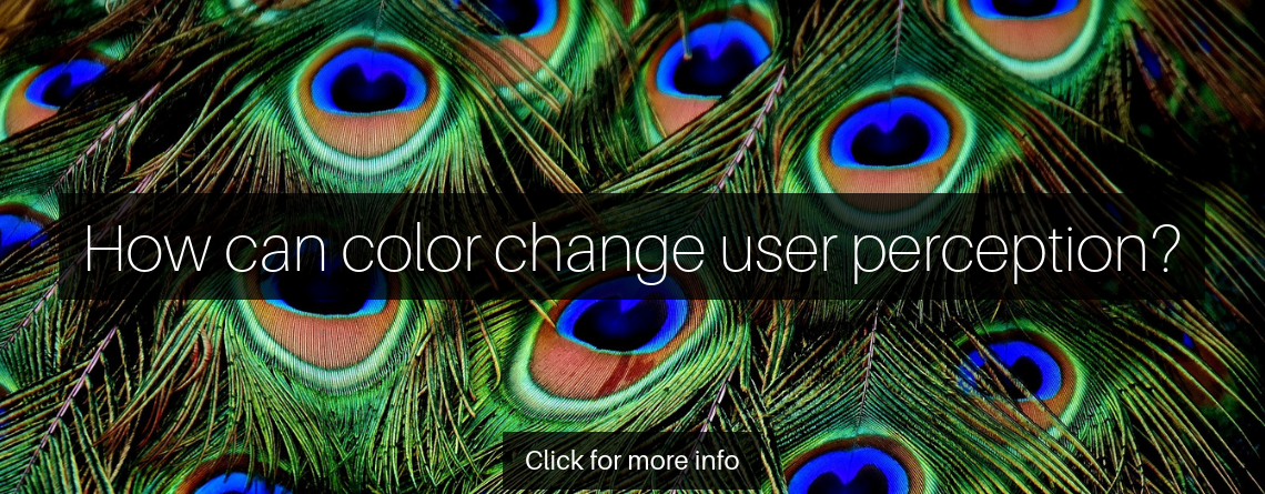 How can color change user perception?